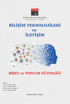 Bilişim Teknolojileri ve İletişim: Birey ve Toplum Güvenliği